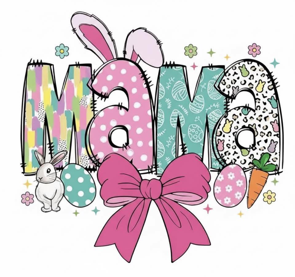 Mama Easter DTF Print